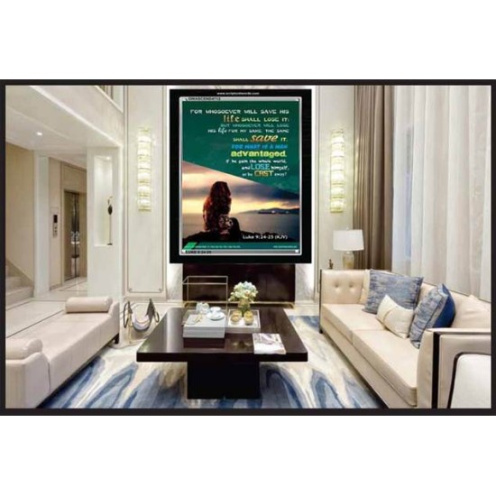 WHOSOEVER WILL SAVE HIS LIFE SHALL LOSE IT   Christian Artwork Acrylic Glass Frame   (GWASCEND4712)   