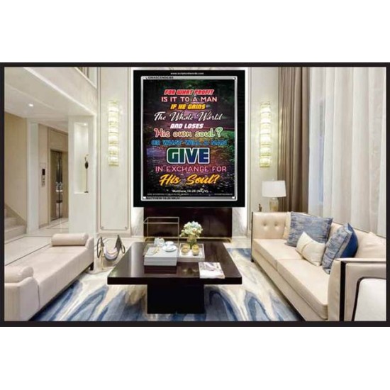 WHAT WILL A MAN GIVE IN EXCHANGE FOR HIS SOUL   Wall Art Poster   (GWASCEND6365)   