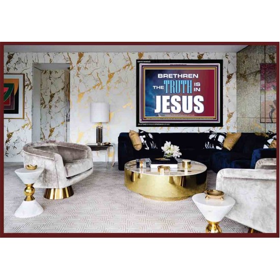 THE TRUTH IS IN JESUS   Framed Bible Verse Art   (GWASCEND9292B)   