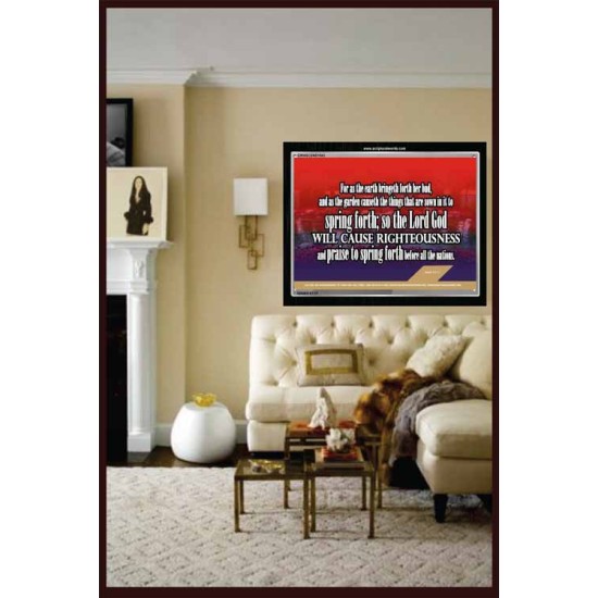 THE LORD GOD WILL CAUSE RIGHTEOUSNESS   Large Framed Scripture Wall Art   (GWASCEND1543)   