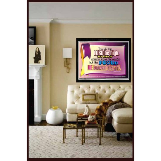 THE PROUD HE KNOWETH AFAR OFF   Biblical Art Acrylic Glass Frame    (GWASCEND2038)   