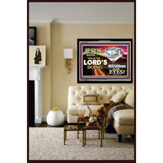 THE LORDS DOING   Custom Framed Scripture Art   (GWASCEND8412)   