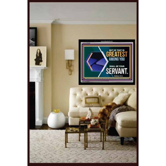 THE GREATEST SHALL BE SERVANT   Framed Children Room Wall Decoration   (GWASCEND9085)   