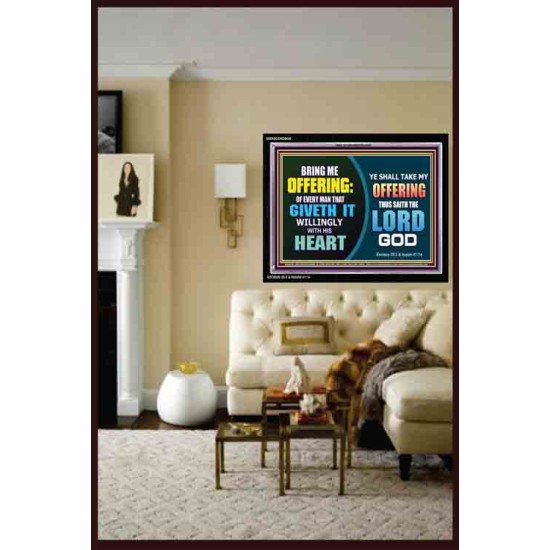 WILLINGLY OFFERING UNTO THE LORD GOD   Christian Quote Framed   (GWASCEND9436)   