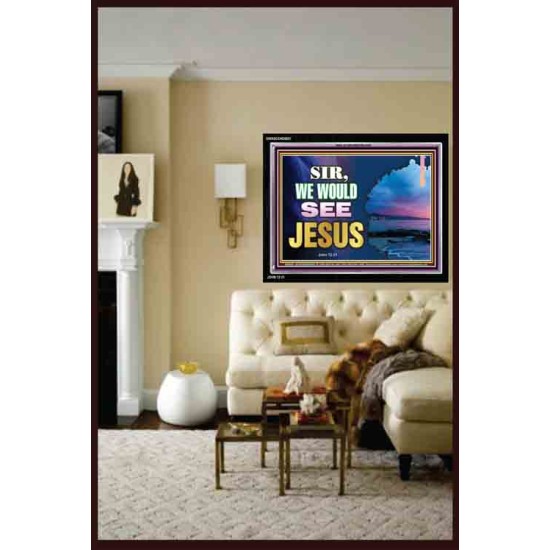 SIR WE WOULD SEE JESUS   Contemporary Christian Paintings Acrylic Glass frame   (GWASCEND9507)   