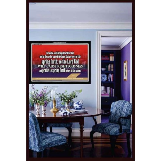 THE LORD GOD WILL CAUSE RIGHTEOUSNESS   Large Framed Scripture Wall Art   (GWASCEND1543)   