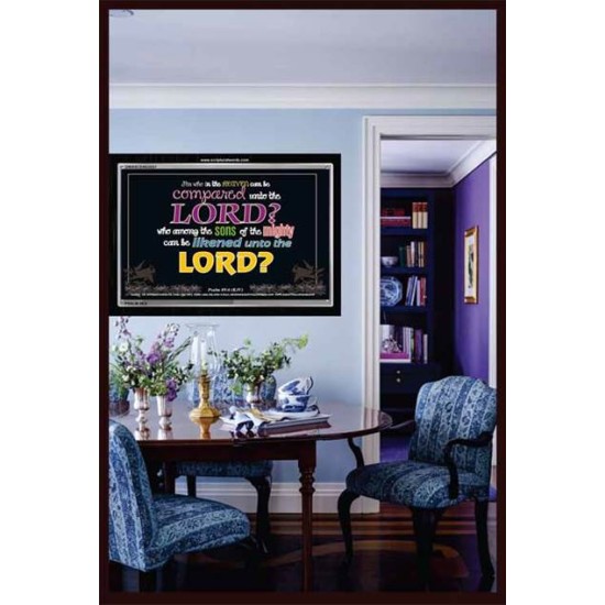 WHO IN THE HEAVEN CAN BE COMPARED   Bible Verses Wall Art Acrylic Glass Frame   (GWASCEND2021)   