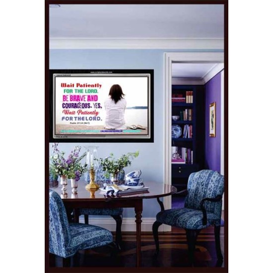 WAIT PATIENTLY FOR THE LORD   Large Framed Scripture Wall Art   (GWASCEND4325)   