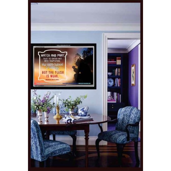 WATCH AND PRAY   Scripture Art Prints Framed   (GWASCEND4746)   