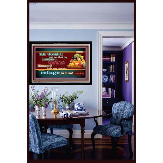 TASTE AND SEE THAT GOD IS GOOD   Large Framed Scriptural Wall Art   (GWASCEND7406)   