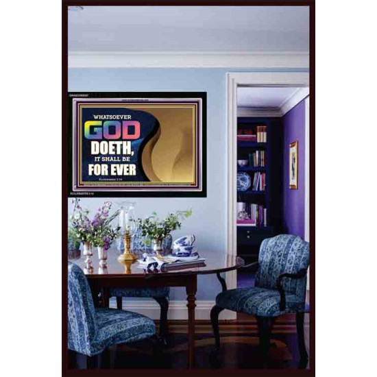 WHATSOEVER GOD DOETH IT SHALL BE FOR EVER   Art & Dcor Framed   (GWASCEND9357)   