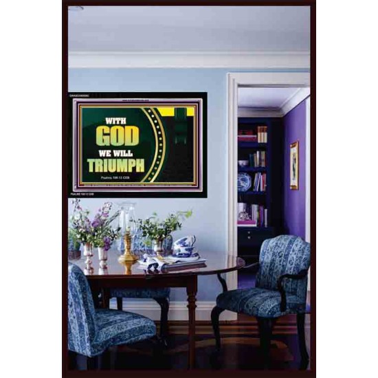 WITH GOD WE WILL TRIUMPH   Large Frame Scriptural Wall Art   (GWASCEND9382)   