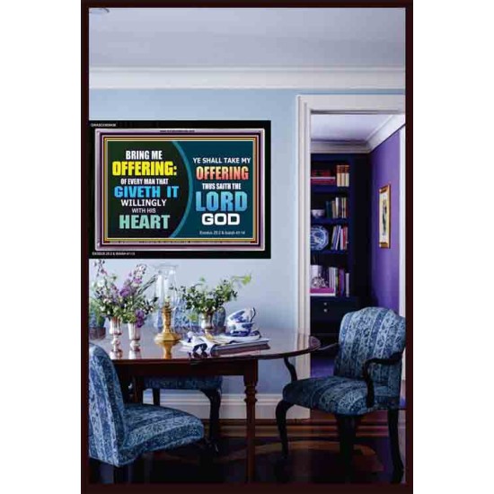 WILLINGLY OFFERING UNTO THE LORD GOD   Christian Quote Framed   (GWASCEND9436)   