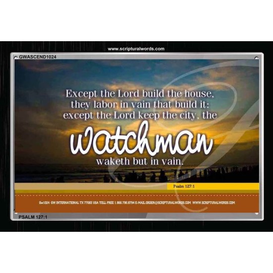 THE WATCHMAN WAKETH IN VAIN   Bible Verses Frame for Home Online   (GWASCEND1024)   