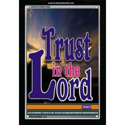 TRUST IN THE LORD   Christian Artwork Acrylic Glass Frame   (GWASCEND1030)   "25x33"