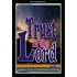 TRUST IN THE LORD   Christian Artwork Acrylic Glass Frame   (GWASCEND1030)   "25x33"