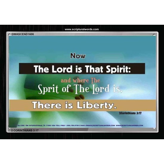 THERE IS LIBERTY   Christian Quote Framed   (GWASCEND1606)   
