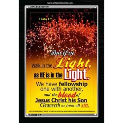 WALK IN THE LIGHT   Frame Bible Verses Online   (GWASCEND1674)   "25x33"