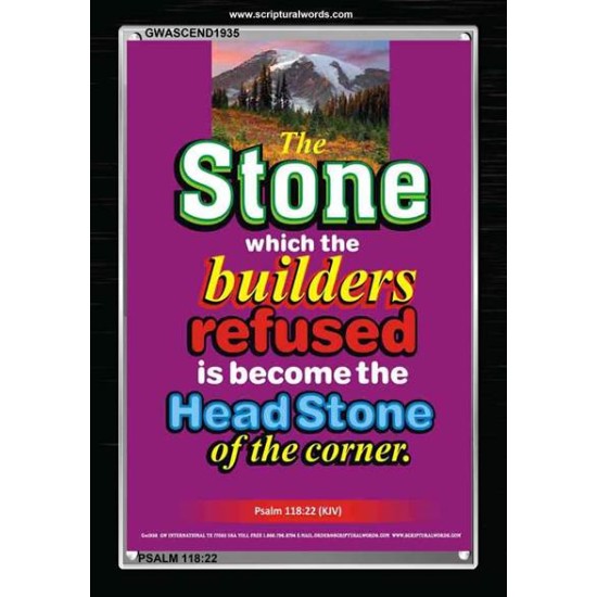 THE STONE WHICH THE BUILDERS REFUSED   Bible Verses Frame Online   (GWASCEND1935)   