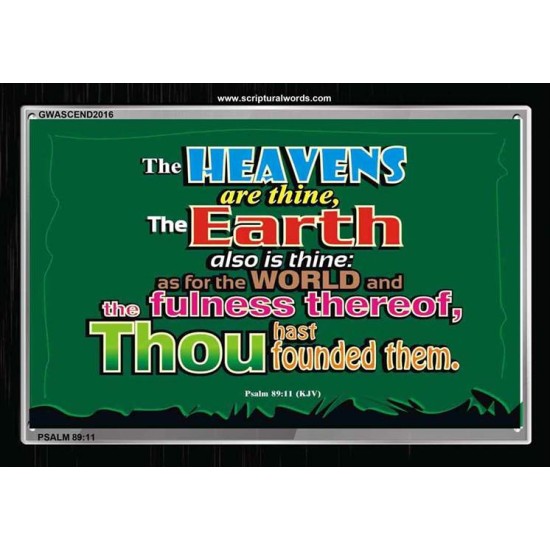 THE HEAVENS ARE THINE   Acrylic Glass Frame Scripture Art   (GWASCEND2016)   