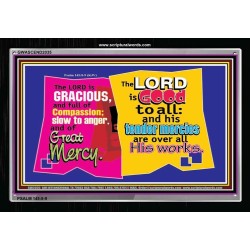 THE LORD IS GRACIOUS   Acrylic Glass framed scripture art   (GWASCEND2035)   