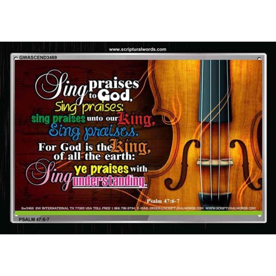 SING PRIASES TO GOD   Custom Wall Art   (GWASCEND3469)   