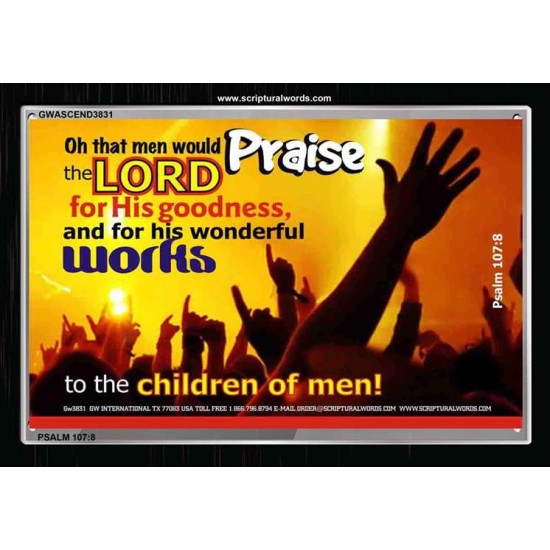 THAT MEN WOULD PRAISE THE LORD   Contemporary Christian Poster   (GWASCEND3831)   