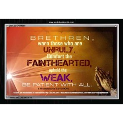 UPHOLD THE WEAK   Inspirational Wall Art Frame   (GWASCEND4008)   "33x25"