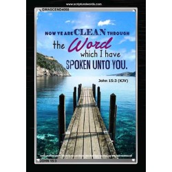 YE ARE CLEAN THROUGH THE WORD   Contemporary Christian poster   (GWASCEND4050)   "25x33"