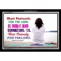 WAIT PATIENTLY FOR THE LORD   Large Framed Scripture Wall Art   (GWASCEND4325)   
