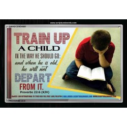 TRAIN UP A CHILD   Frame Scripture    (GWASCEND4681)   