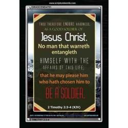 A GOOD SOLDIER OF JESUS CHRIST   Inspiration Frame   (GWASCEND4751)   "25x33"