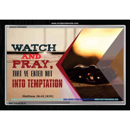 WATCH AND PRAY   Scripture Art Prints Framed   (GWASCEND4803)   
