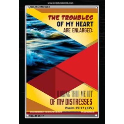 THE TROUBLES OF MY HEART   Scripture Art Prints   (GWASCEND5283)   