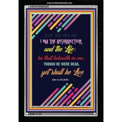 THE RESURRECTION AND THE LIFE   Inspirational Wall Art Poster   (GWASCEND5351)   