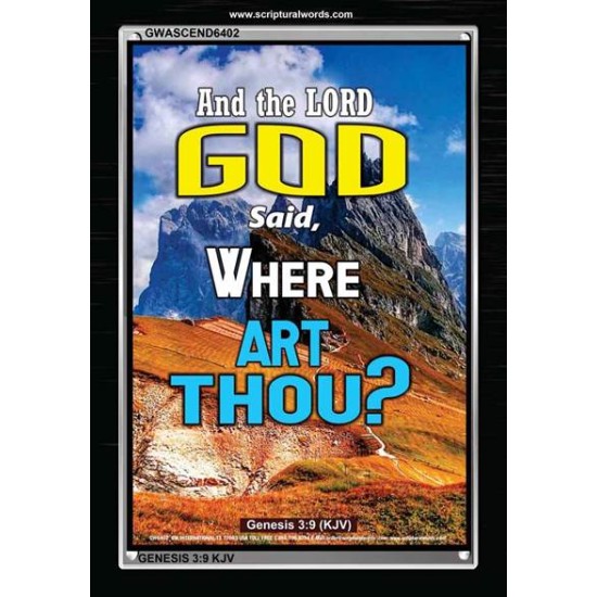 WHERE ARE THOU   Custom Framed Bible Verses   (GWASCEND6402)   