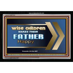 WISE CHILDREN MAKES THEIR FATHER HAPPY   Wall & Art Dcor   (GWASCEND7515)   