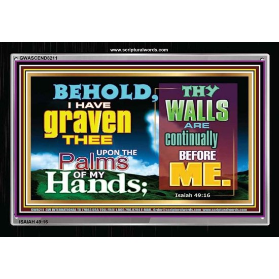 THE PALMS OF GODS HANDS   Scriptures Wall Art   (GWASCEND8211)   