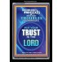 TRUST IN THE LORD   Framed Bible Verse   (GWASCEND8573)   "25x33"