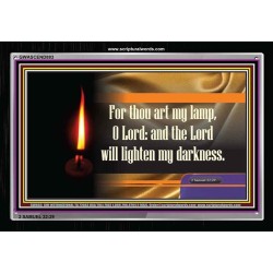 THE LORD WILL LIGHTEN MY DARKNESS   Frame Scriptural Wall Art   (GWASCEND883)   