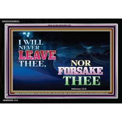 WILL NOT FORSAKE THEE   Bible Verse Art Prints   (GWASCEND8851L)   
