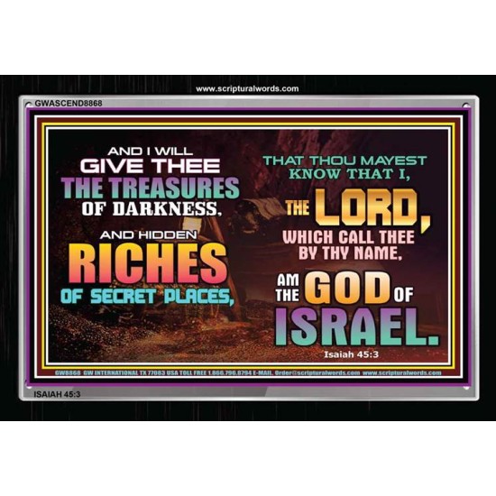 THE TREASURES OF DARKNESS   Bible Verses to Encourage  frame   (GWASCEND8868)   