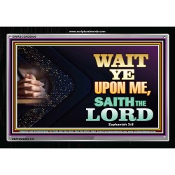 WAIT UPON THE LORD   Bible Scriptures on Forgiveness Acrylic Glass Frame   (GWASCEND8936)   