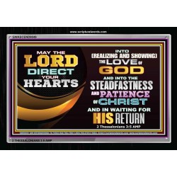 THE LORD DIRECTS YOUR HEARTS   Inspiration office Arts   (GWASCEND9049)   