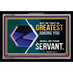 THE GREATEST SHALL BE SERVANT   Framed Children Room Wall Decoration   (GWASCEND9085)   