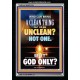 UNCLEAN   Scriptures Wall Art   (GWASCEND9144)   