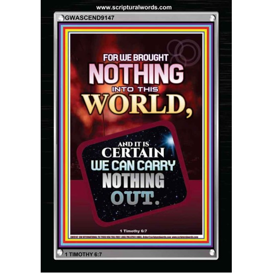 WE BROUGHT NOTHING TO THE WORLD   Frame Scriptures Dcor   (GWASCEND9147)   