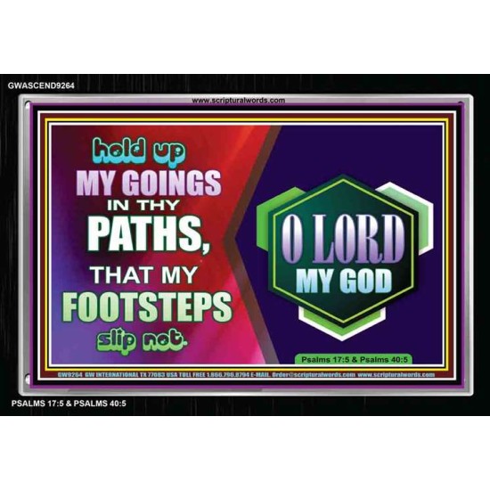 THAT MY FOOTSTEPS SLIP NOT   Framed Bible Verses   (GWASCEND9264)   