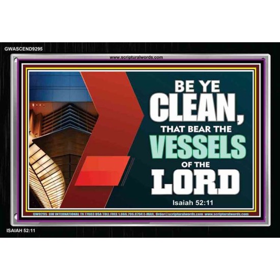 VESSELS OF THE LORD   Frame Bible Verse Art    (GWASCEND9295)   