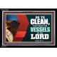 VESSELS OF THE LORD   Frame Bible Verse Art    (GWASCEND9295)   